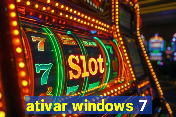 ativar windows 7